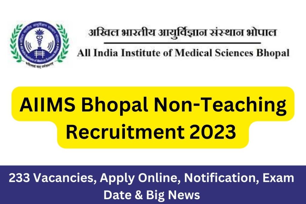 AIIMS Bhopal Non-Teaching Recruitment 2023