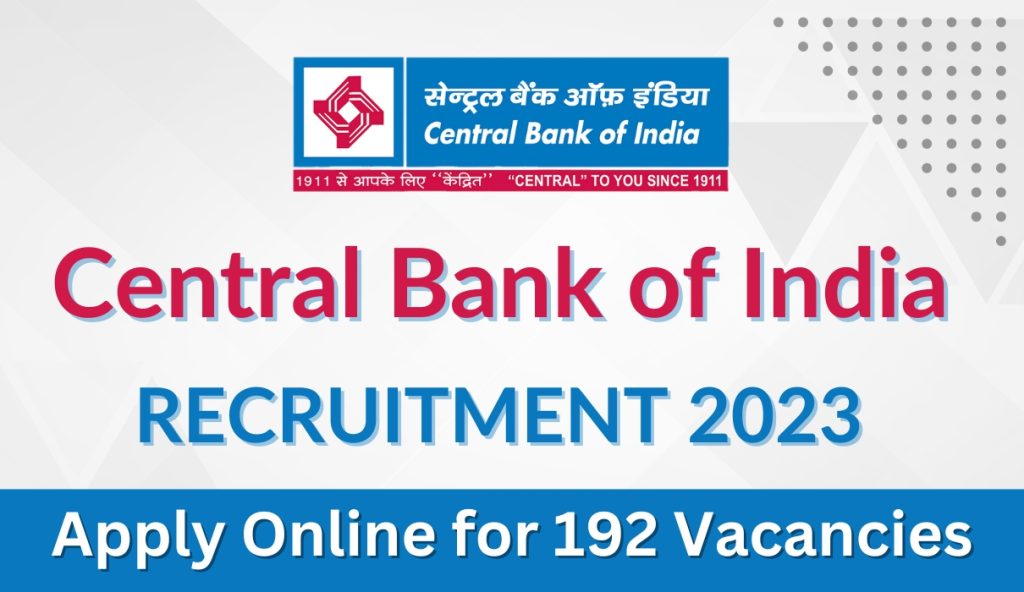 Central Bank of India SO Recruitment 2023 » Apply Online for 192 Vacancies