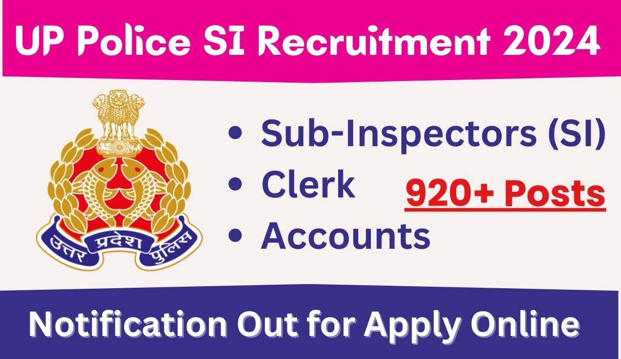 Up Police Si Recruitment 2024 921 Vacancies Notification Out For