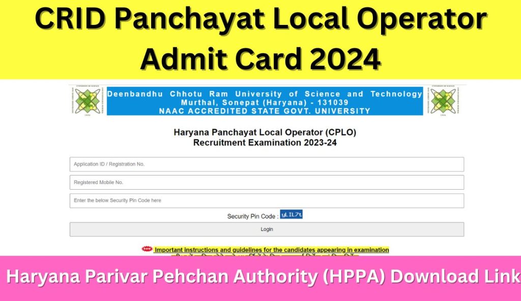 CRID Panchayat Local Operator Admit Card 2024 Link | Haryana Parivar Pehchan Authority (HPPA) Download Link