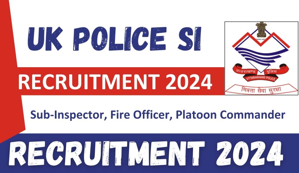 UK Police SI Recruitment 2024: Fire Officer, and Gulmnayak Notification Out For Apply Online