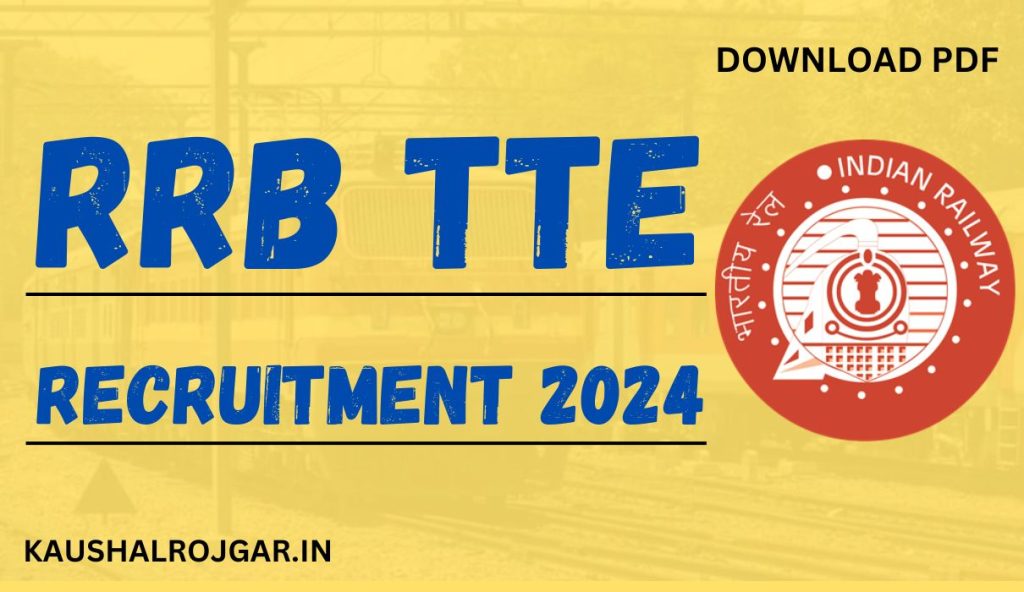 RRB TTE Recruitment 2024, 10,000 Vacancy, Eligibility, Application Fee @Indianrailways.Gov.In