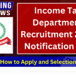 Income Tax Recruitment 2025 » Notification Out for 62 Post | Check Details