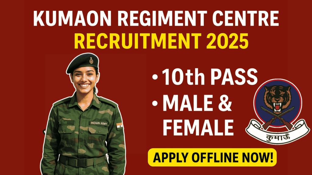 Kumaon Regiment Centre Recruitment 2025 Notification Out – Apply Offline Now! 1 Kumaon Regiment Recruitment 2025, KRC Bharti 2025
