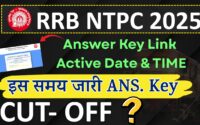 RRB NTPC Answer Key 2025 PDF Download | CBT 1 Released date | Kaise Check Kare